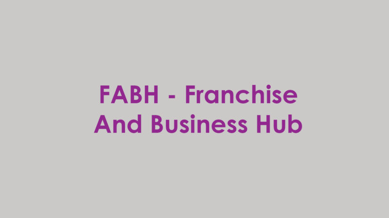 FABH – Franchise And Business Hub