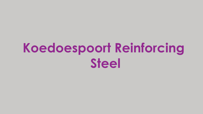 Koedoespoort Reinforcing Steel Koedoespoort Reinforcing Steel