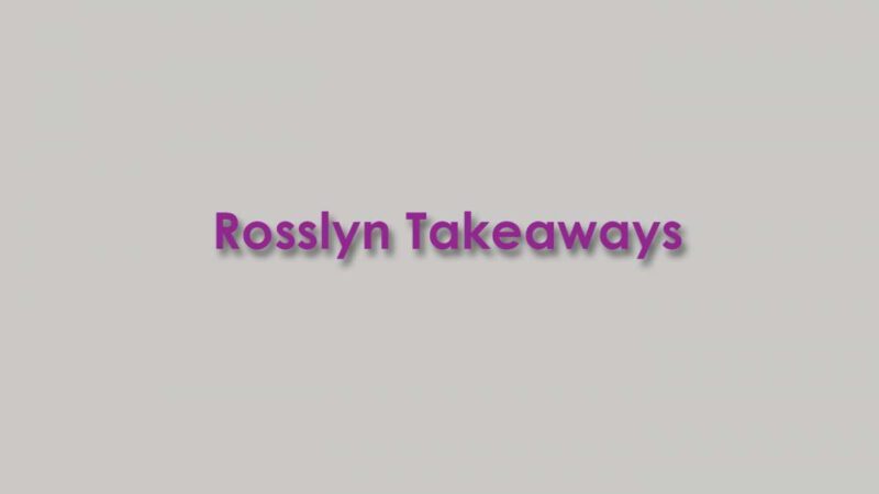Rosslyn Takeaways