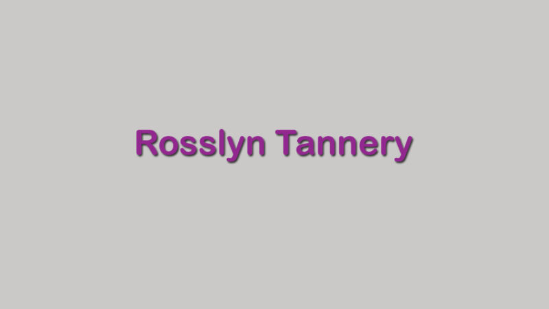 Rosslyn Tannery